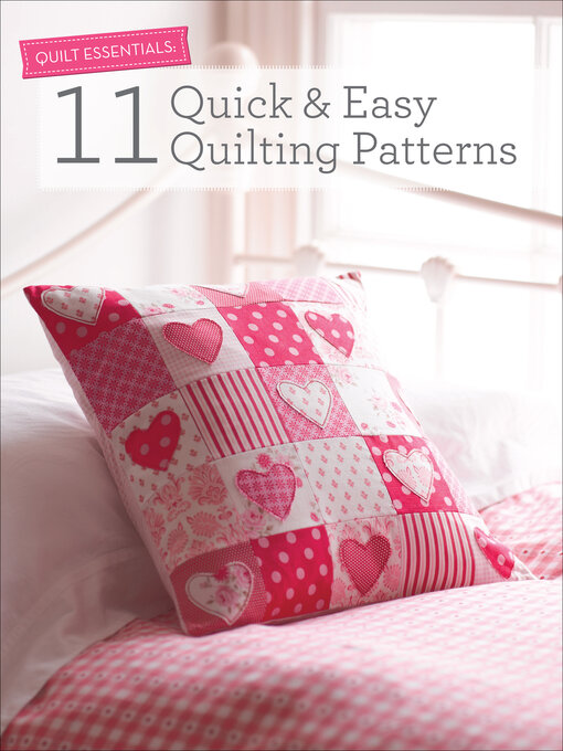 Title details for 11 Quick & Easy Quilting Patterns by Various Contributors - Wait list